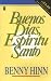 Buenos dias espiritu santo/ Good Morning, Holy Spirit