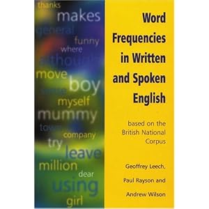 Word Frequencies in Written and Spoken English: Based on the British National Corpus
