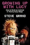 Growing up with Lucy: How to Build an Android in Twenty Easy Steps