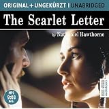 The Scarlet Letter / Der scharlachrote Buchstabe. MP3-CD. Die englische Originalfassung ungek�rztvon "Nathaniel Hawthorne"