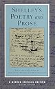 Shelley's Poetry and Prose (Norton Critical Edition) by Percy Bysshe Shelley