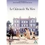 Le Chateau De Ma Mere [1991]