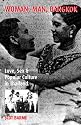 Woman, Man, Bangkok: Love, Sex, and Popular Culture in Thailand (Asian Voices (Rowman and Littlefield, Inc.).)
