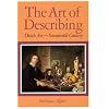 The Art of Describing: Dutch Art in the Seventeenth Century