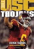USC Trojans: College Footballs All-Time Greatest Dynasty