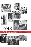 1948: The Crossroads Year