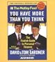 Motley Fool: You Have More Than You Think : The Foolish Guide to Personal Finance