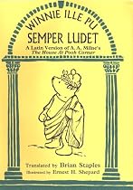 Winnie Ille Pu Semper Ludet: A Latin Version of House at Pooh Corner (Winnie-The-Pooh Collection)