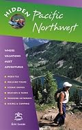Hidden Pacific Northwest: Including Oregon, Washington, Vancouver, Victoria, and Coastal British Columbia (Hidden Travel)