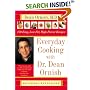 Everyday Cooking with Dr. Dean Ornish: 150 Easy, Low-Fat, High-Flavor Recipes