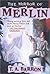 The Mirror of Merlin (Lost Years of Merlin, Book 4)