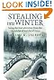 Stealing Into Winter: being the first adventure from the chronicles of Jeniche of Antar