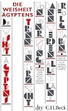 Die Weisheit &Auml;gyptens - Hermann A. Schl&ouml;gl