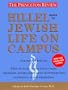 Hillel Guide to Jewish Life on Campus, 14th Edition