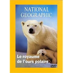 National Geographic : Le Royaume de l'ours polaire