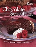 Chocolate Sensations: Over 200 Easy-to-Make Recipes