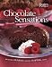 Chocolate Sensations: Over 200 Easy-to-Make Recipes