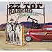 Rancho Texicano: The Very Best of ZZ Top