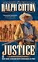 Justice (Ralph Cotton Western Series)