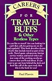 Careers for Travel Buffs & Other Restless Types