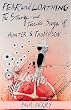 Fear and Loathing: The Strange and Terrible Saga of Hunter S. Thompson