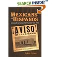 Mexicans and Hispanos in Colorado Schools and Communities, 1920-1960 by Ruben Donato