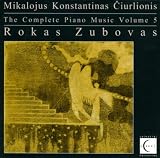 Rokas Zubovas Ciurlionis: Complete Piano Music