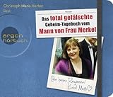 Das total gef�lschte Geheim-Tagebuch vom Mann von Frau Merkel
