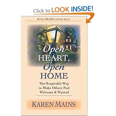 Open Heart, Open Home: The Hospitable Way to Make Others Feel Welcome & Wanted