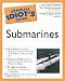 Books : Complete Idiot's Guide to Submarines (The Complete Idiot's Guide)