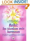 Reiki: Las Tecnicas Mas Hermosas (Spanish Edition)