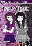 Her Evil Twin