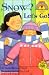 Snow? Let's Go! (My First Hello Reader!) by Karen Berman Nagel ISBN 0613330684