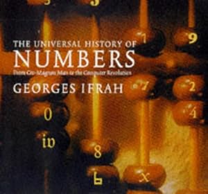 Image of Universal History of Numbers: From Prehistory to the Invention of the Computer