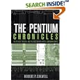 The Pentium Chronicles: The People, Passion, and Politics Behind... by Robert P. Colwell