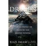 Driven: A How-to Strategy for Unlocking Your Greatest Potential
