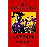 the dark side of spain omens of a revolution
