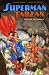 Superman Tarzan : Fils de la jungle Superman Tarzan : Fils de la jungle