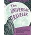 The Universal Traveller: A Guide to Creativity, Problem Solving &amp; the Process of Reaching Goals (Crisp Professional Series)