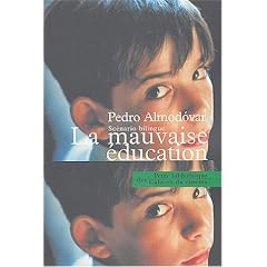 La Mauvaise �ducation