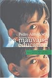 La Mauvaise �ducation