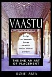 Vaastu: The Indian Art of Placement