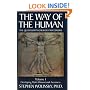 The Way of Human, Volume I: Developing Multi-dimensional Awareness, the Quantum Psychology Notebooks (Way of the Human; The Quantum Psychology Notebooks)