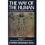 The Way of the Human: Developing Multi-Dimensional Awareness v. 1 (Way of the Human; The Quantum Psychology Notebooks)