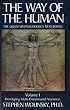 The Way of Human, Volume I: Developing Multi-dimensional Awareness, the Quantum Psychology Notebooks (Way of the Human; The Quantum Psychology Notebooks) ... the Human; The Quantum Psychology Notebooks)