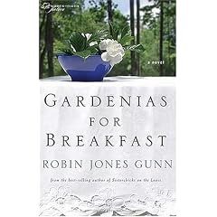 Gardenias for Breakfast: A Women of Faith Novel