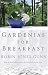 Gardenias for Breakfast: A Women of Faith Novel