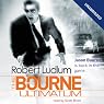 The Bourne Ultimatum: Jason Bourne Series, Book 3