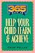 Click here to Compare Prices of 365 Ways to Help Your Child Learn and Achieve (365 Ways)