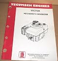 Tecumseh Engines Vector Mechanics Handbook: Original Manuafactures Manual (Service Manual)